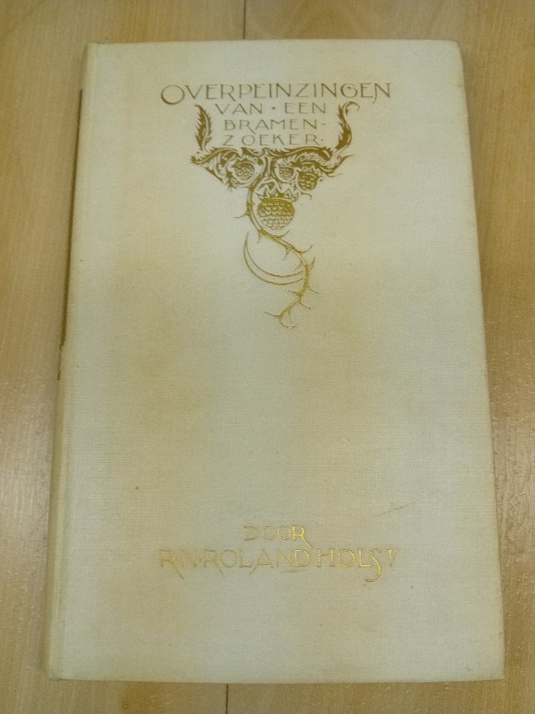 Overpeinzingen van een Bramenzoeker - R.N. Roland Holst., Boeken, Gelezen, R.N. Roland Holst, Ophalen of Verzenden, Nederland