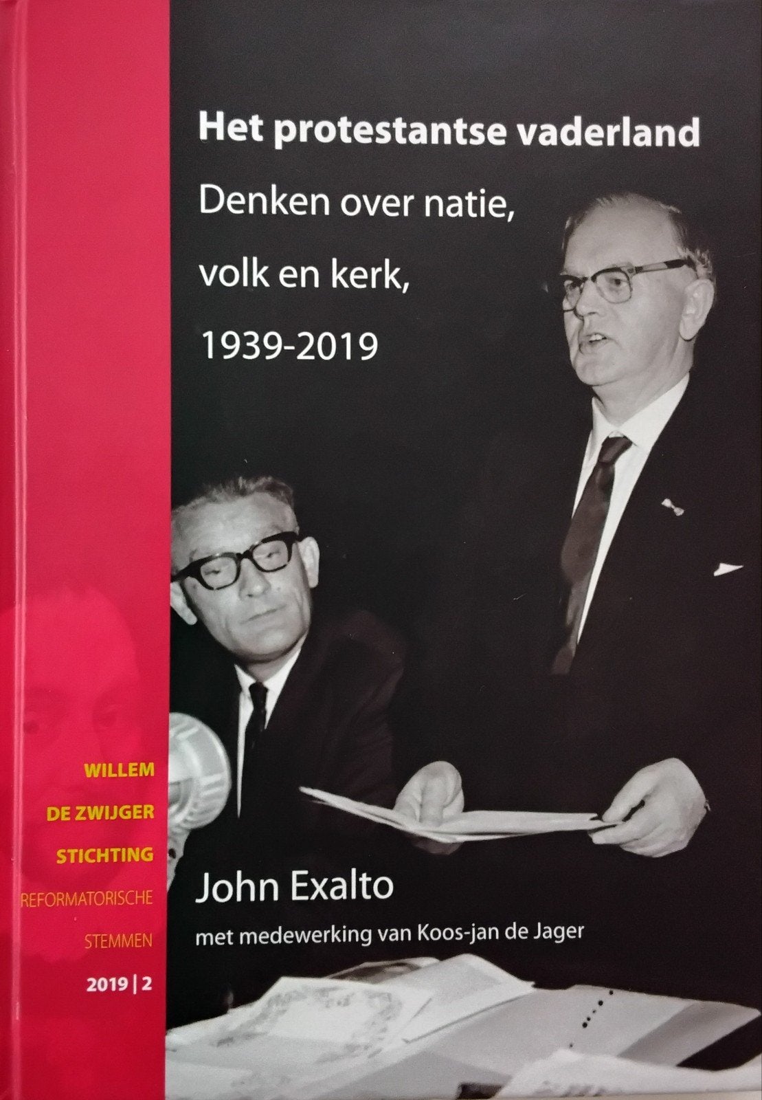 Het protestantse vaderland: Denken over natie, volk en kerk, Nieuw, Ophalen of Verzenden, Christendom | Protestants, John Exalto