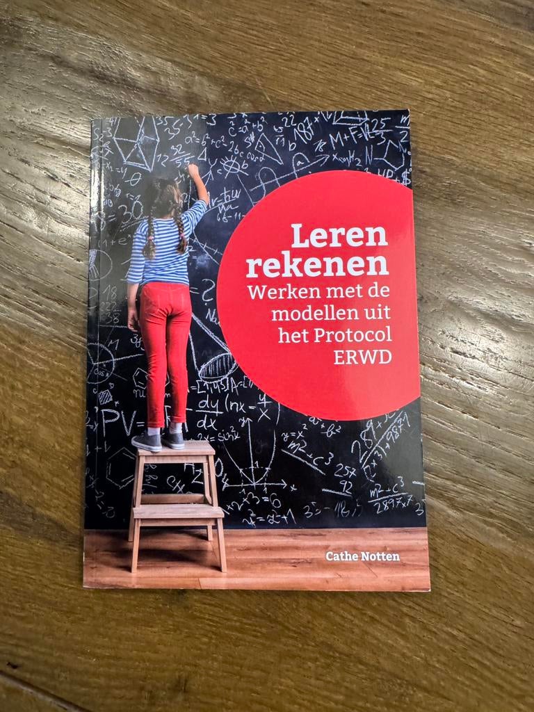 Leren rekenen - Werken mer de modellen uit het protocol ERWD, Ophalen of Verzenden, Beta, Zo goed als nieuw, HBO