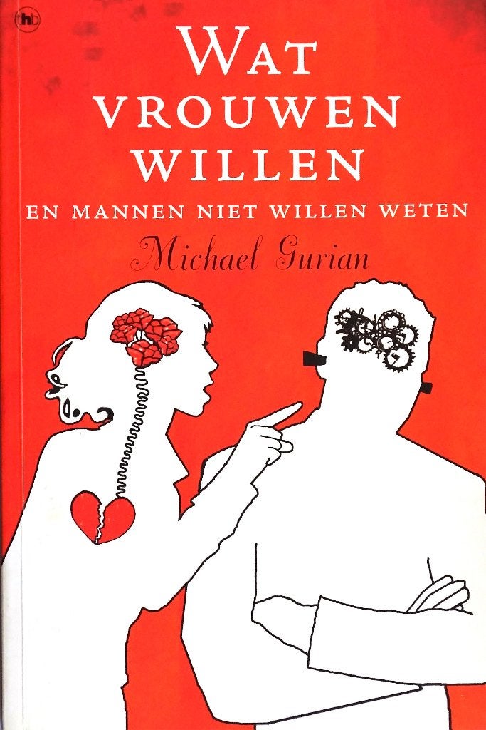 WAT VROUWEN WILLEN en MANNEN NIET WILLEN WETEN, Ophalen of Verzenden, Michael Gurian, Persoonlijkheidsleer, Nieuw
