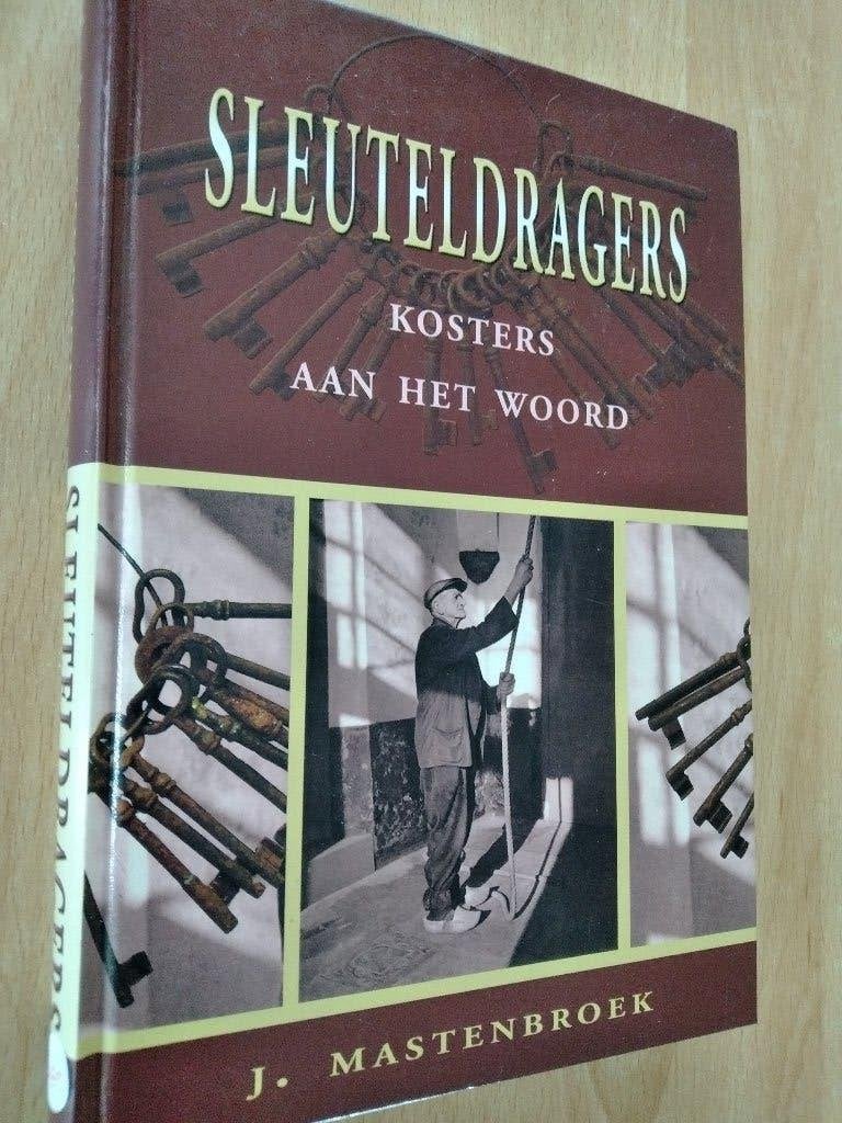 Nr. 289 J. Mastenbroek: Sleuteldragers Kosters aan het woord, Ophalen of Verzenden, Gelezen, J. Mastenbroek, Christendom | Protestants