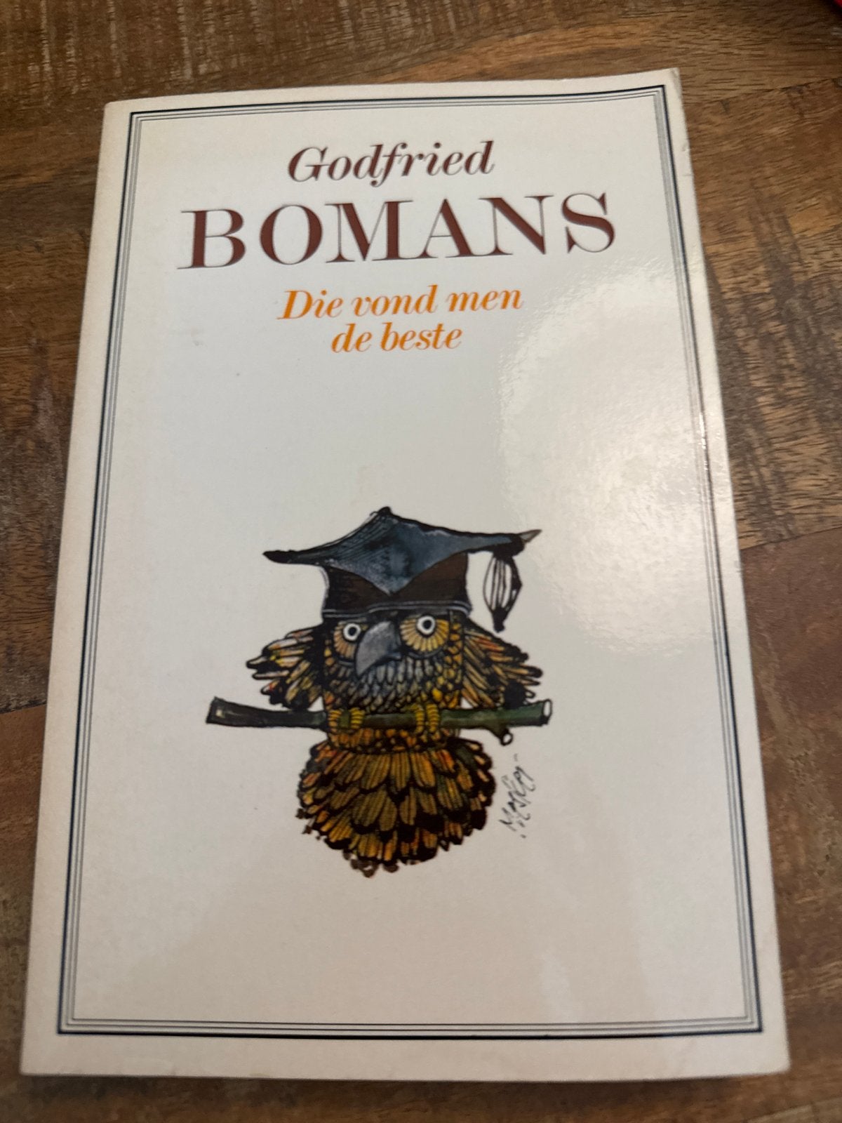 Godfried Bomans - Die vond men de beste, Boeken, Literatuur, Ophalen of Verzenden, Gelezen, Nederland