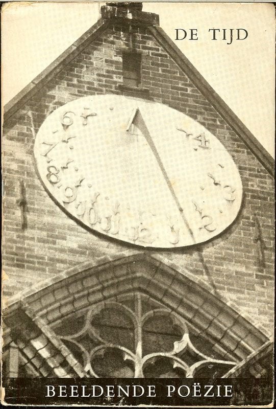 DE TIJD Beeldende poëzie L.Stafleu & Zoon, Leiden. Inleiding, Ophalen of Verzenden, Gelezen