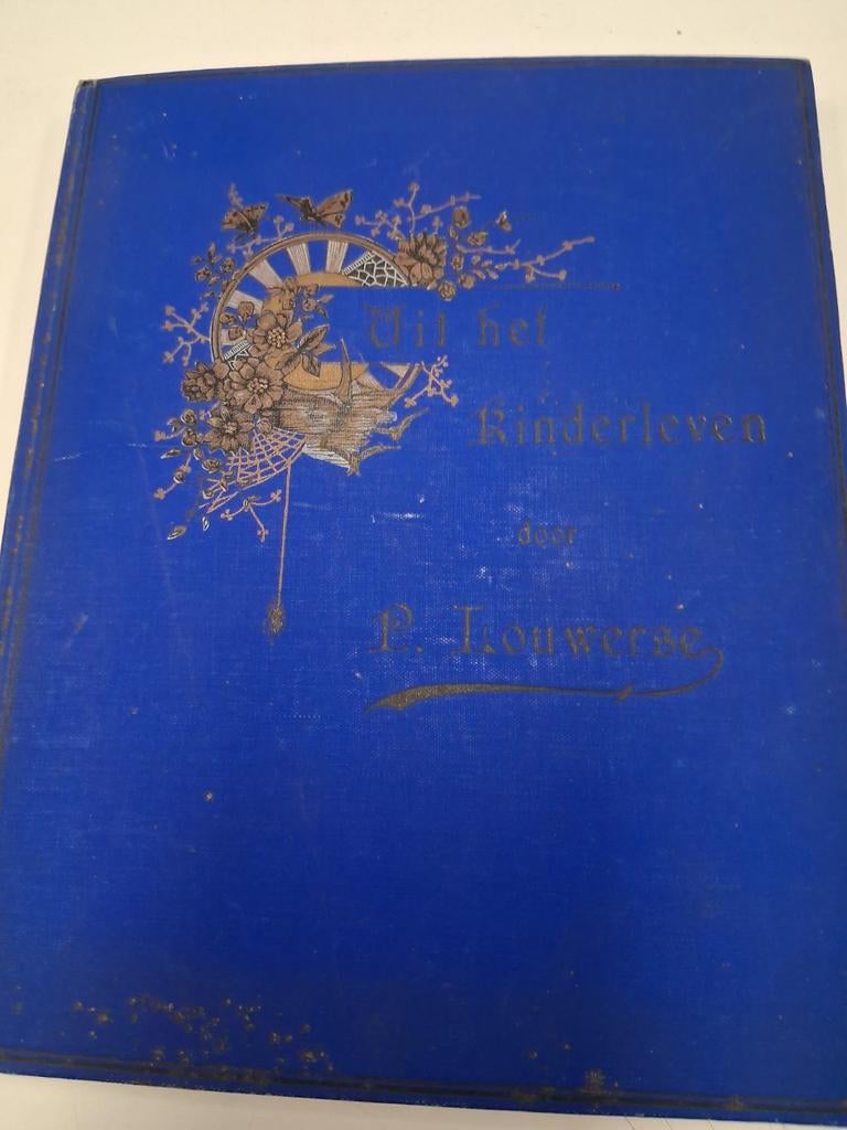 Uit het Kinderleven - P. Louwerse (Antiek Kinderboek), Boeken, Ophalen of Verzenden, Gelezen, P. Louwerse, Sprookjes
