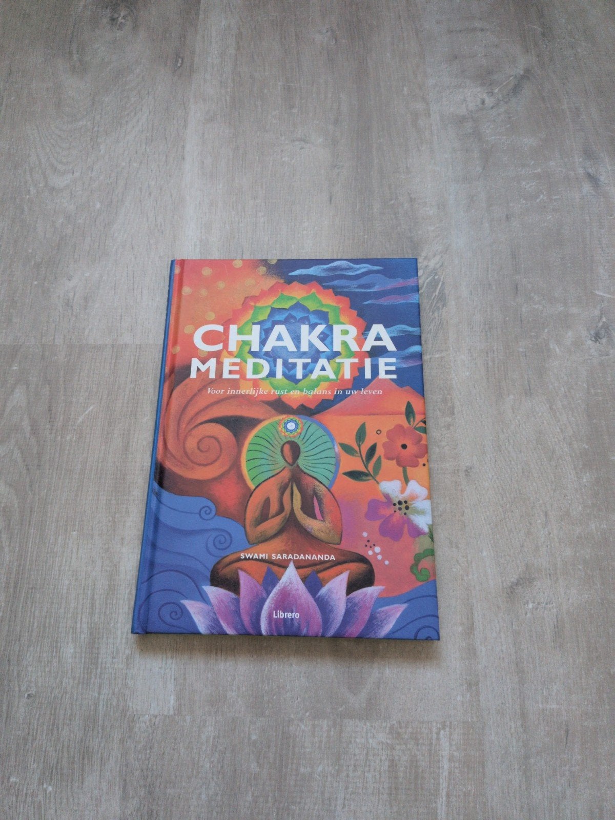 Chakra Meditatie: Innerlijke rust en balans, Boeken, Meditatie of Yoga, Swami Saradananda, Ophalen of Verzenden, Zo goed als nieuw