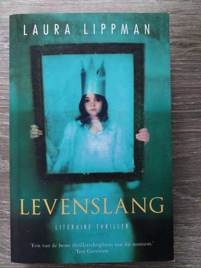 Laura Lippman - Levenslang, Boeken, Ophalen of Verzenden, Zo goed als nieuw, Laura Lippman