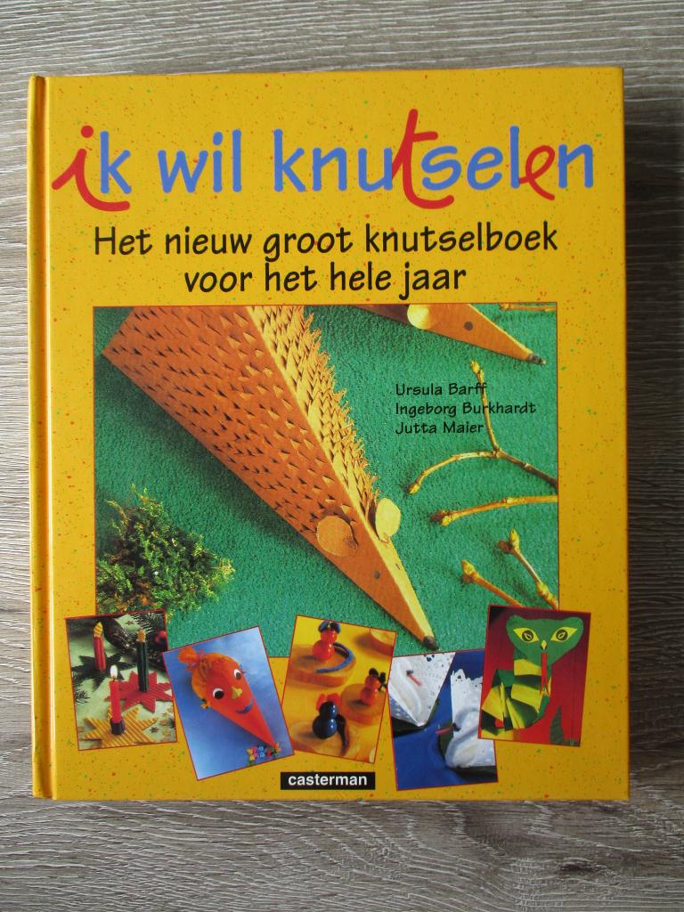 Ik wil knutselen - Ursula Barff / Ingeborg Burkhardt / Jut, Boeken, Hobby en Vrije tijd, Ophalen of Verzenden, Gelezen, Overige onderwerpen