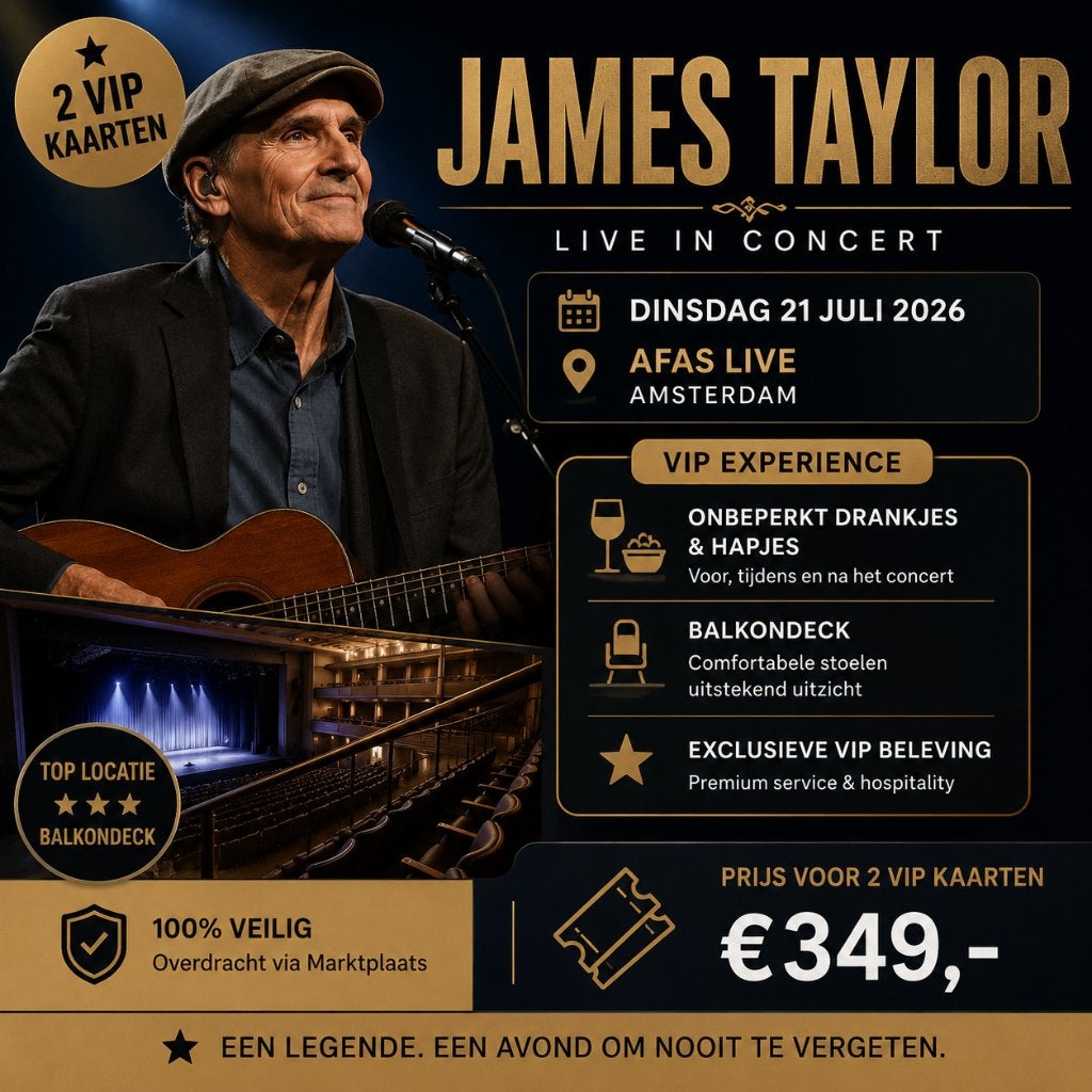James Taylor 2x vip kaarten di 21 juli afas live, Twee personen