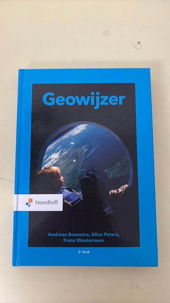 GeoWijzer 3de druk, Boeken, Andreas Boonstra; Alice Peters; Frans Westerveen, Sociale wetenschap, Ophalen of Verzenden, Zo goed als nieuw