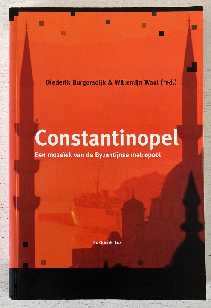 Constantinopel - een mozaïek van de Byzantijnse metropool, Ophalen of Verzenden, Gelezen