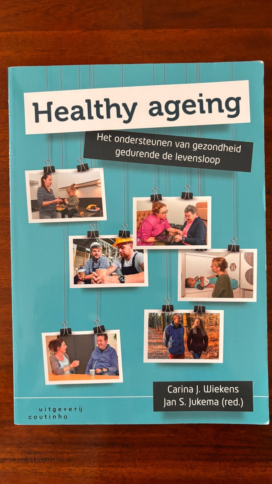 Healthy Ageing: Gezondheid gedurende de levensloop, Boeken, Ophalen, Nieuw, Gezondheid en Conditie