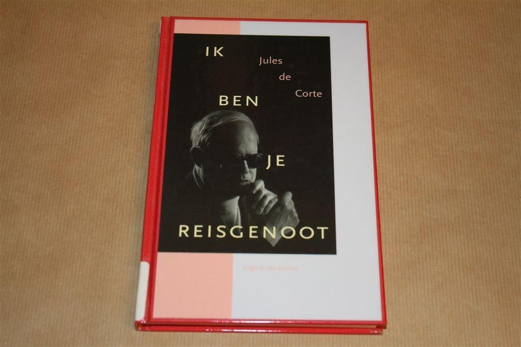 Ik ben je reisgenoot. Jules de Corte., Boeken, Ophalen of Verzenden, Gelezen