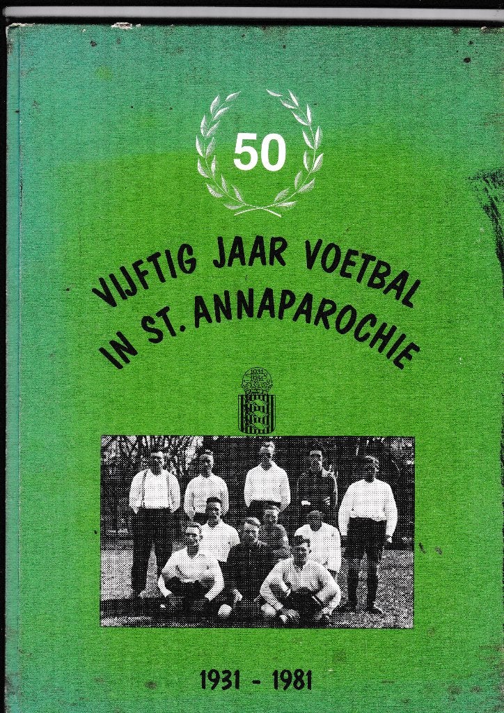 St. Annaparochie - Voetbal 1931 - 1981, Verzenden, Zo goed als nieuw, Balsport