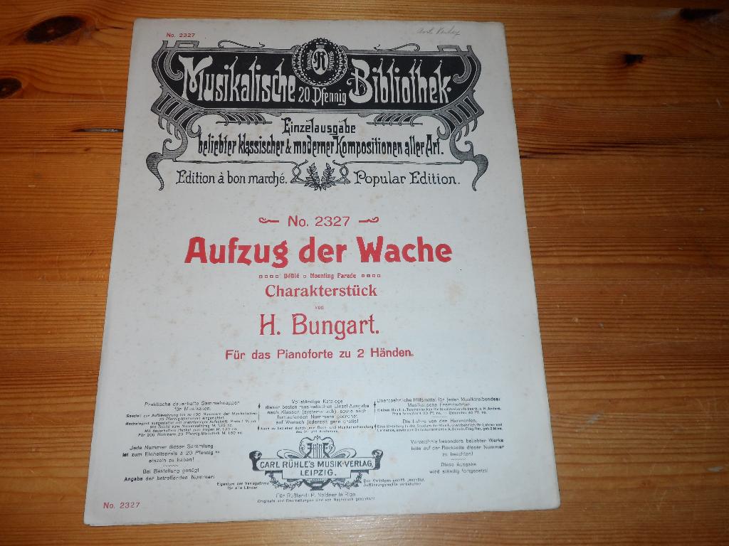 Aufzug der wache - h. Bungart, Gebruikt, Ophalen of Verzenden, Artiest of Componist, Piano