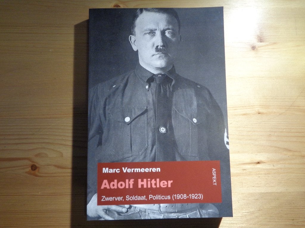 Marc Vermeeren - Adolf Hitler. Zwerver, soldaat, politicus, Marc Vermeeren, Zo goed als nieuw, Algemeen, Ophalen