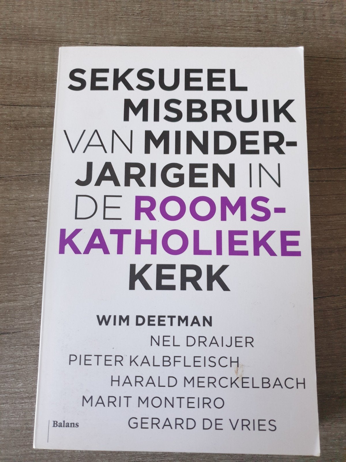 Seksueel Misbruik in de Rooms-Katholieke Kerk, Ophalen of Verzenden, Gelezen, Wim Deetman, Nel Draijer, Pieter Kalbfleisch e.a.