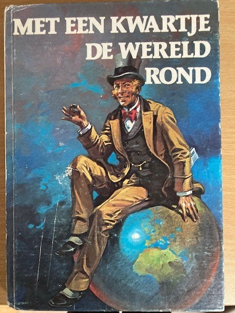 Met een kwartje de wereld rond, Ophalen of Verzenden, Gelezen, Paul d'Ivoi