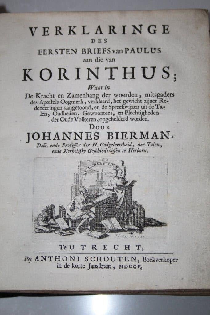 Johannes Bierman - Verklaring eerste Korinthebrief (1705), Antiek en Kunst, Ophalen of Verzenden