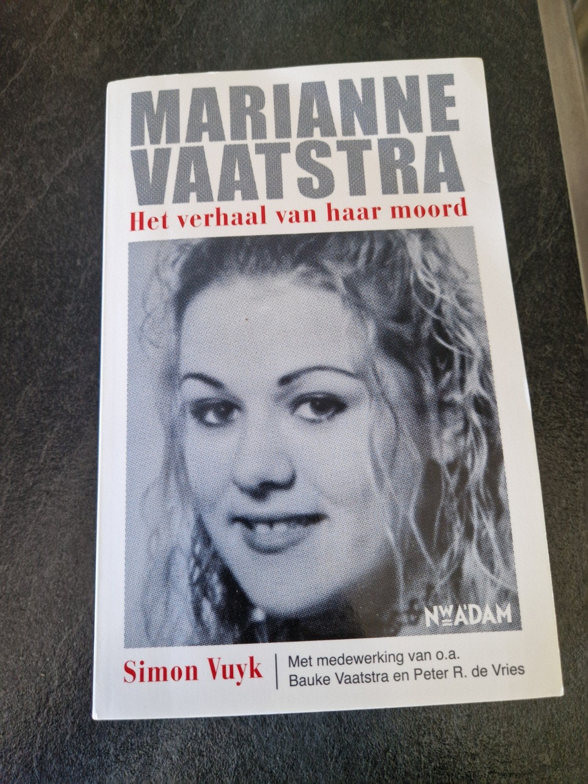 Marianne Vaatstra: Het verhaal van haar moord, Boeken, Ophalen, Gelezen, Simon Vuyk, Overige
