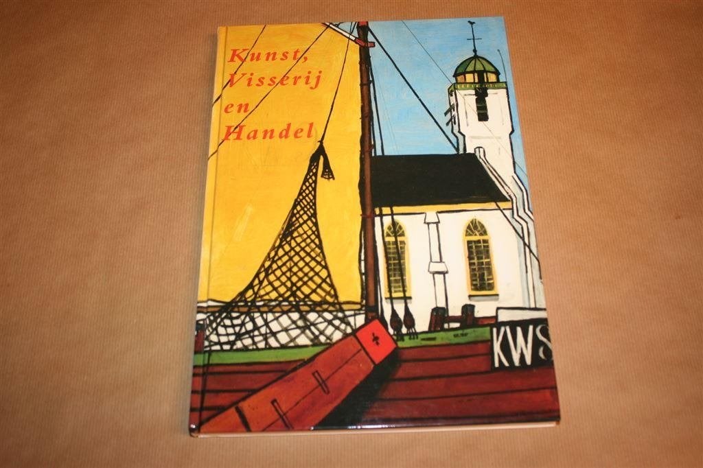 Kunst, visserij en handel. Katwijks Museum Tentoonstelling., Boeken, Ophalen of Verzenden, Zo goed als nieuw