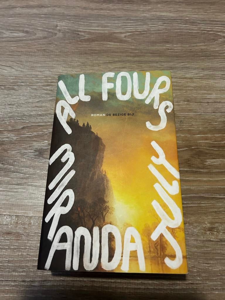 All Fours - Roman De Bezige Bij, Boeken, Romans, Ophalen of Verzenden, Gelezen, Nederland