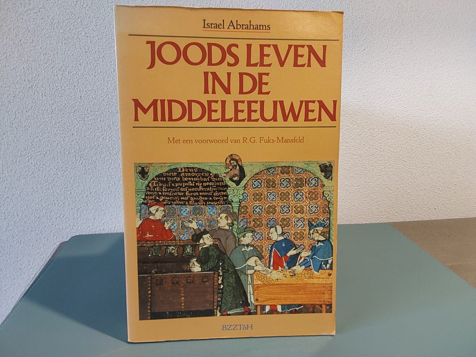 Joods leven in de middeleeuwen  / Israël Abrahams, 14e eeuw of eerder, Israël Abrahams, Europa, Ophalen of Verzenden