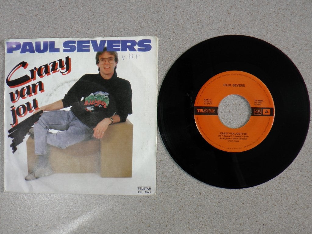 Paul Severs - Crazy van jou VINYL SINGLE, Gebruikt, 7 inch, Nederlandstalig, Fotohoes