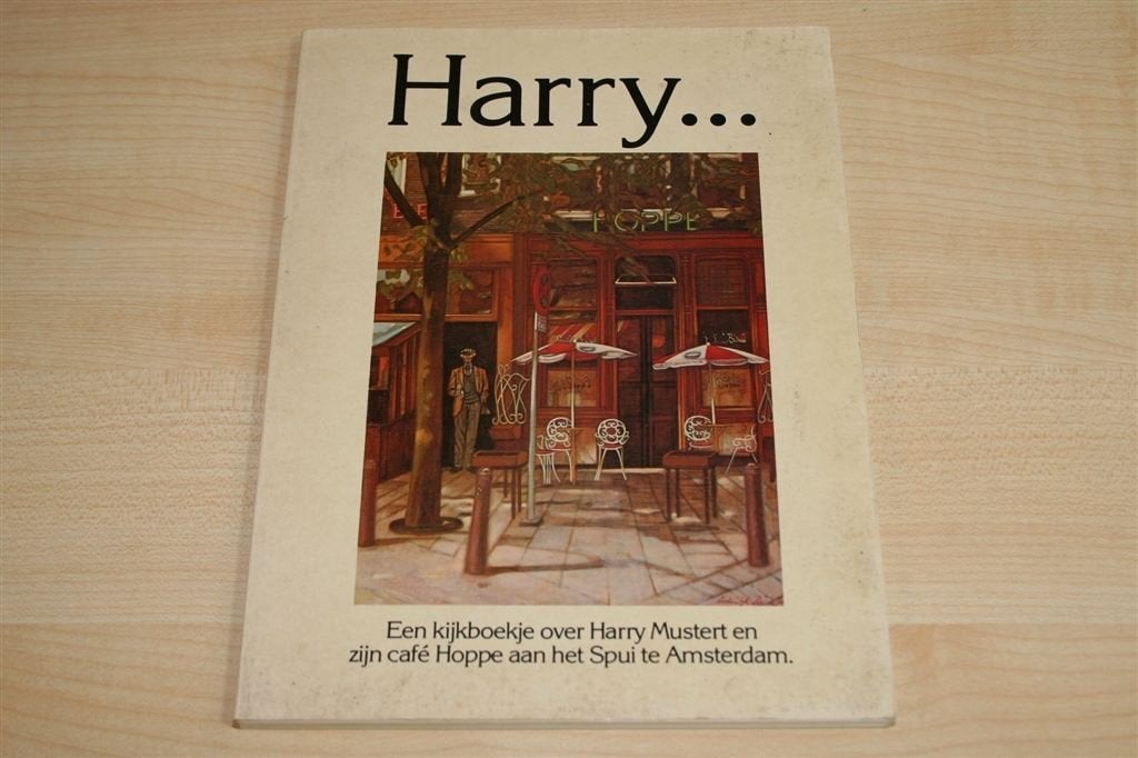 Café Hoppe Amsterdam [1984] — Kijkboek van Harry Mustert, Boeken, Ophalen of Verzenden, Gelezen