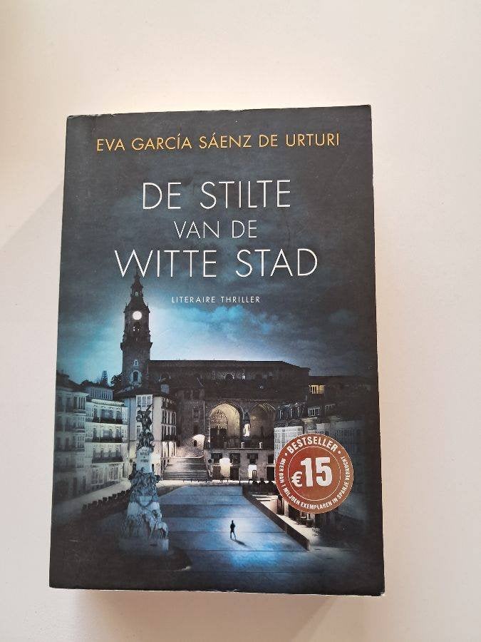 Eva García Sáenz de Urturi - De stilte van de witte stad, Ophalen of Verzenden, Nieuw