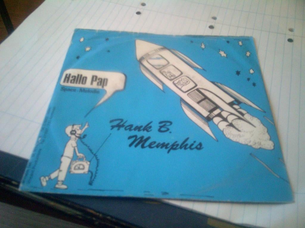 HANK B . MENPHIS HALLO PAP - SPACE MELODY, Ophalen of Verzenden, Zo goed als nieuw, Overige formaten, Levenslied of Smartlap
