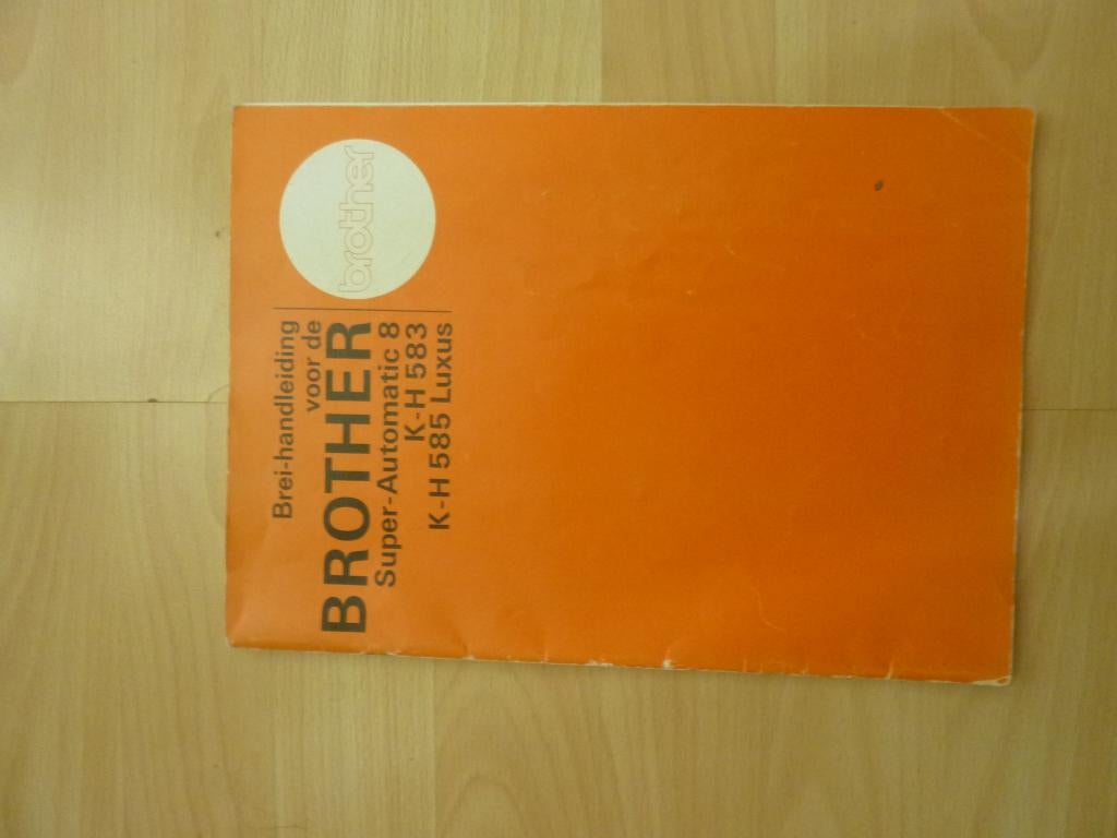 Brei handleiding Brother super automatic 8 K-H 583 Luxus, Hobby en Vrije tijd, Ophalen of Verzenden, Zo goed als nieuw, Breien