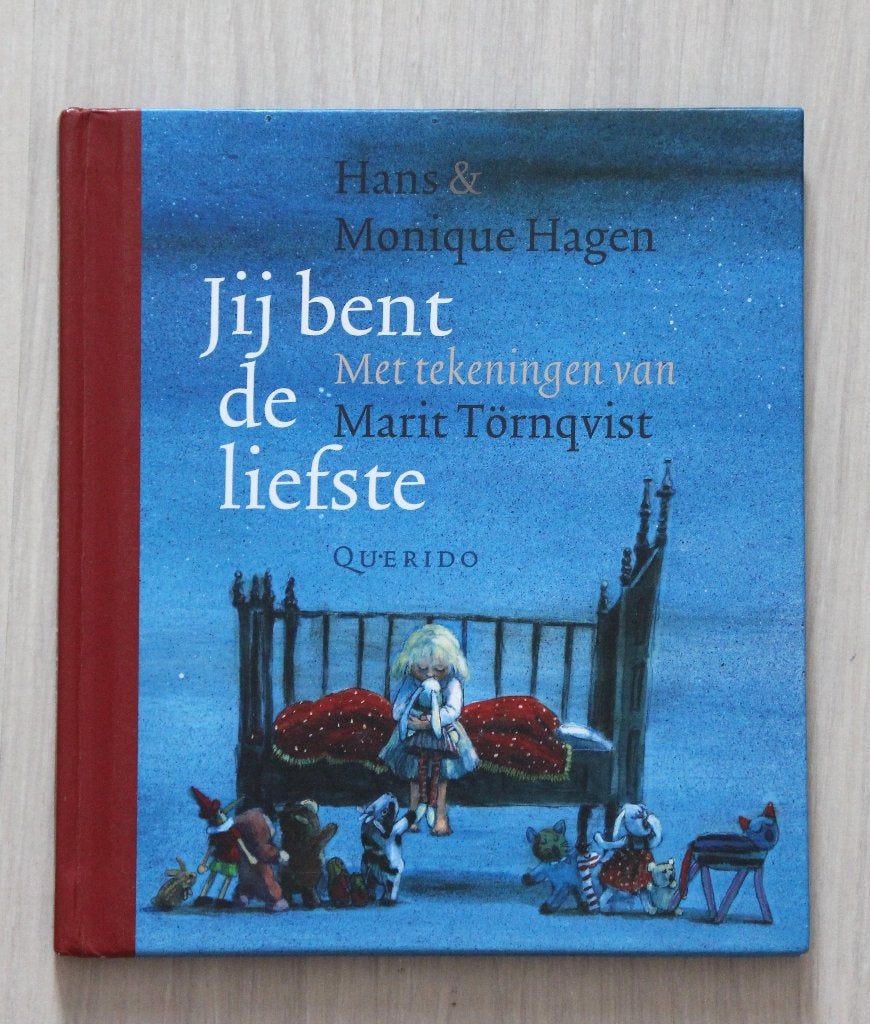 JIJ bent de LIEFSTE - Hans & Monique Hagen & Marit Tornqvist, Fictie algemeen, Jongen of Meisje, Ophalen of Verzenden, Zo goed als nieuw