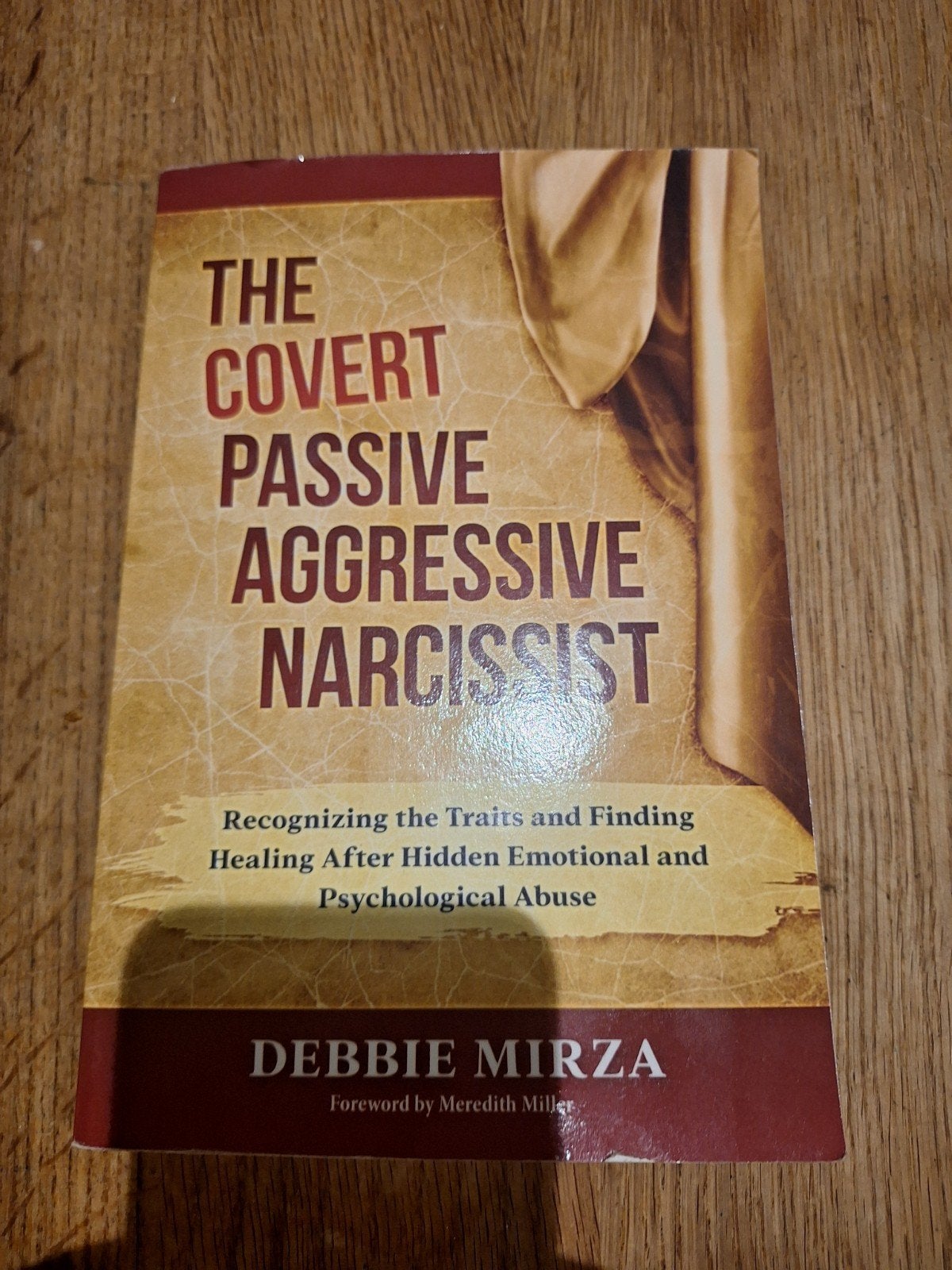 Boek: The Covert Passive Aggressive Narcissist, Ophalen of Verzenden, Gelezen, Debbie Mirza, Overige