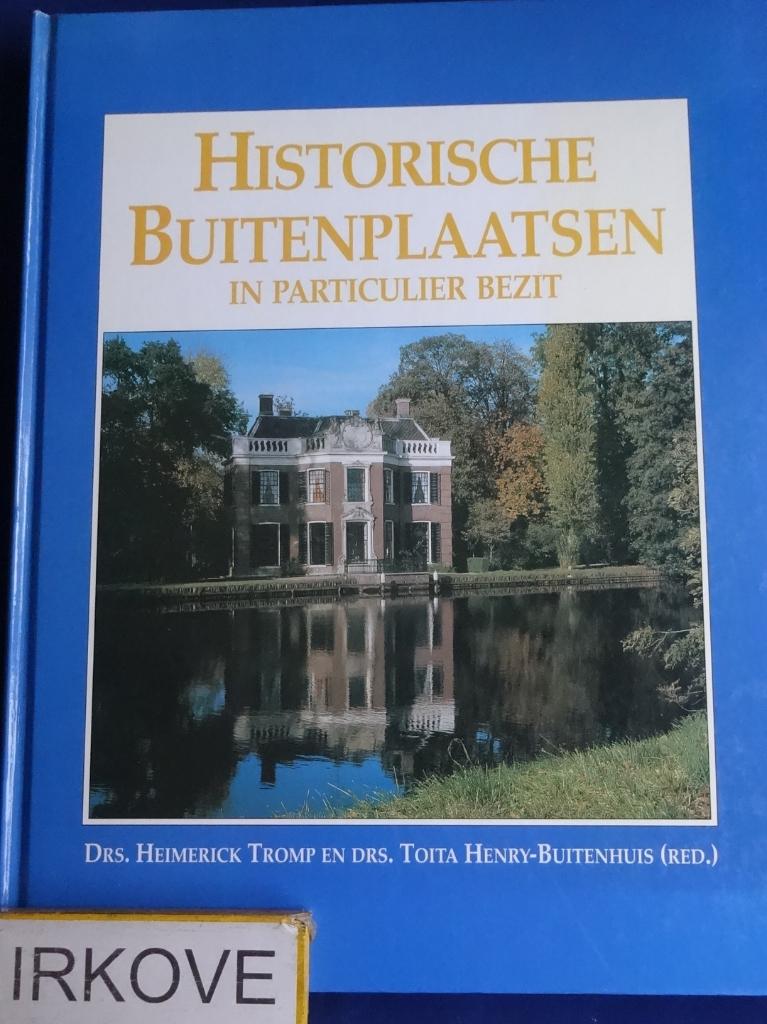 HISTORISCHE BUITENPLAATSEN In Particulier Bezit. * H. Tromp, Boeken, Verzenden, 20e eeuw of later, Zo goed als nieuw, H. Tromp