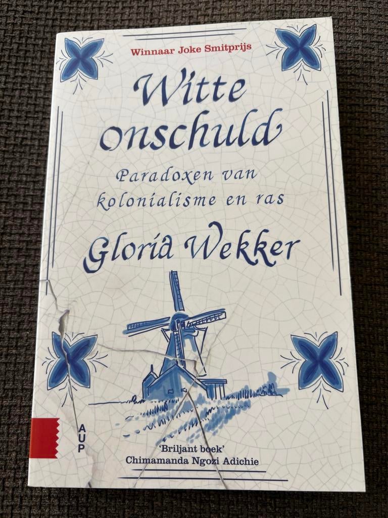 Witte Onschuld: Paradoxen van kolonialisme en ras, Boeken, Ophalen of Verzenden, Zo goed als nieuw, Nederland