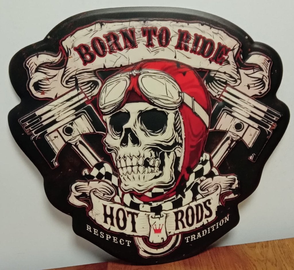 Born to ride hotrod skull reclamebord van metaal wandbord
