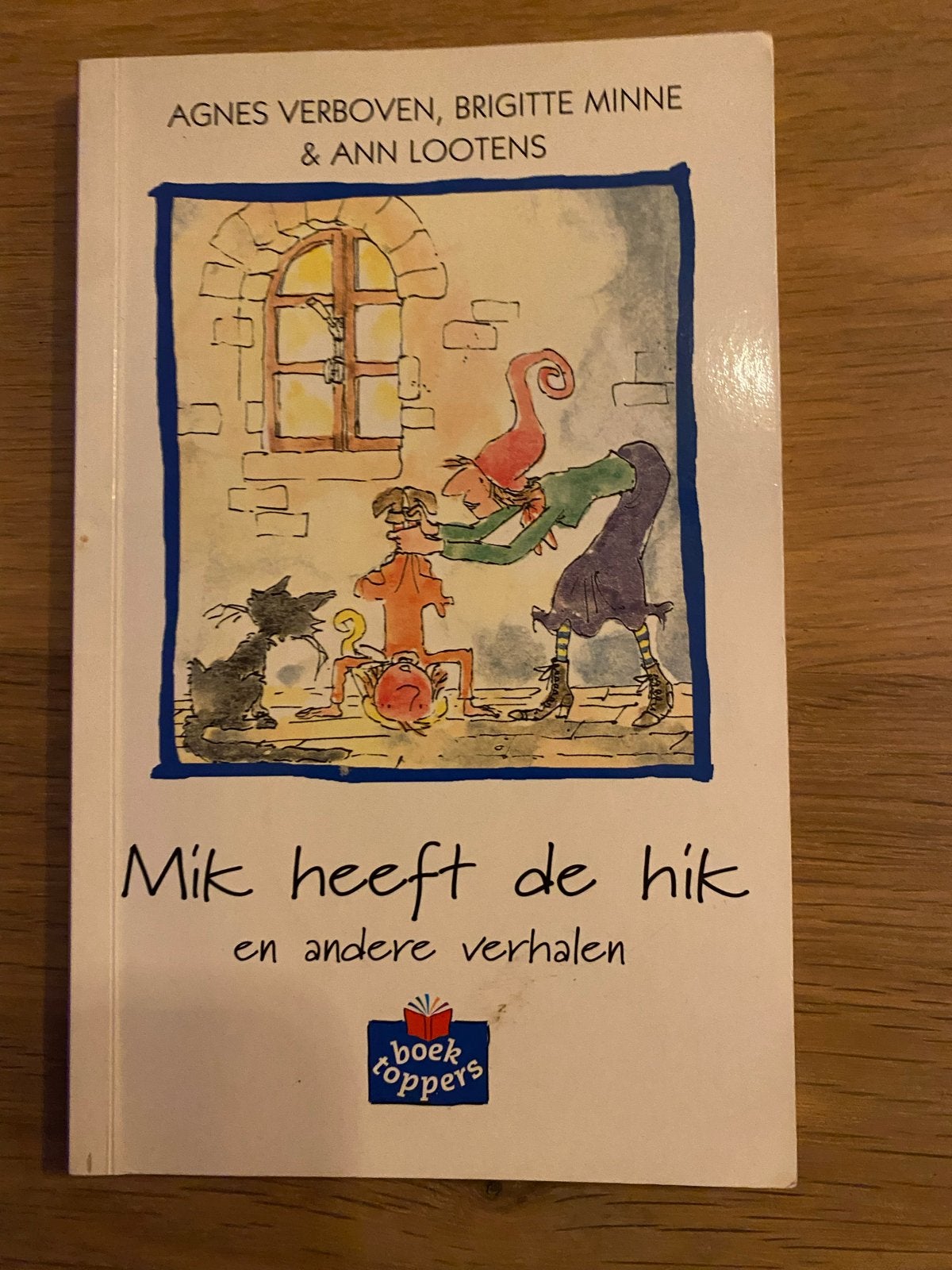 Mik heeft de hik en andere verhalen - Verboven, Minne, Ophalen of Verzenden, Zo goed als nieuw, Fictie algemeen