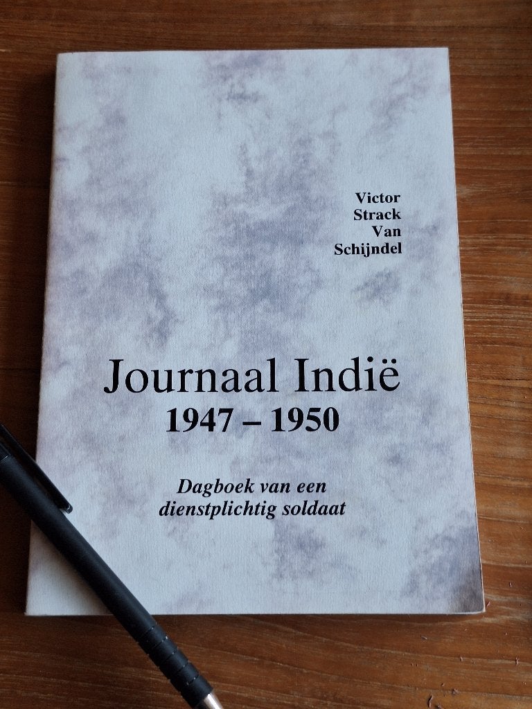 Journaal Indië 1947–1950"  Victor Strack van Schijndel, Ophalen of Verzenden, Tweede Wereldoorlog, Zo goed als nieuw, Overige onderwerpen