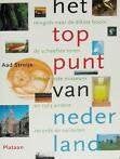 Het toppunt van Nederland : reisgids, Ophalen of Verzenden, Zo goed als nieuw