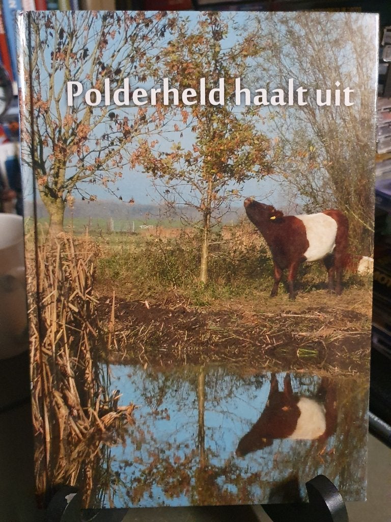 Douwe Veldhuizen Polderheld haalt uit Landgoed Nekkeveld, Ophalen