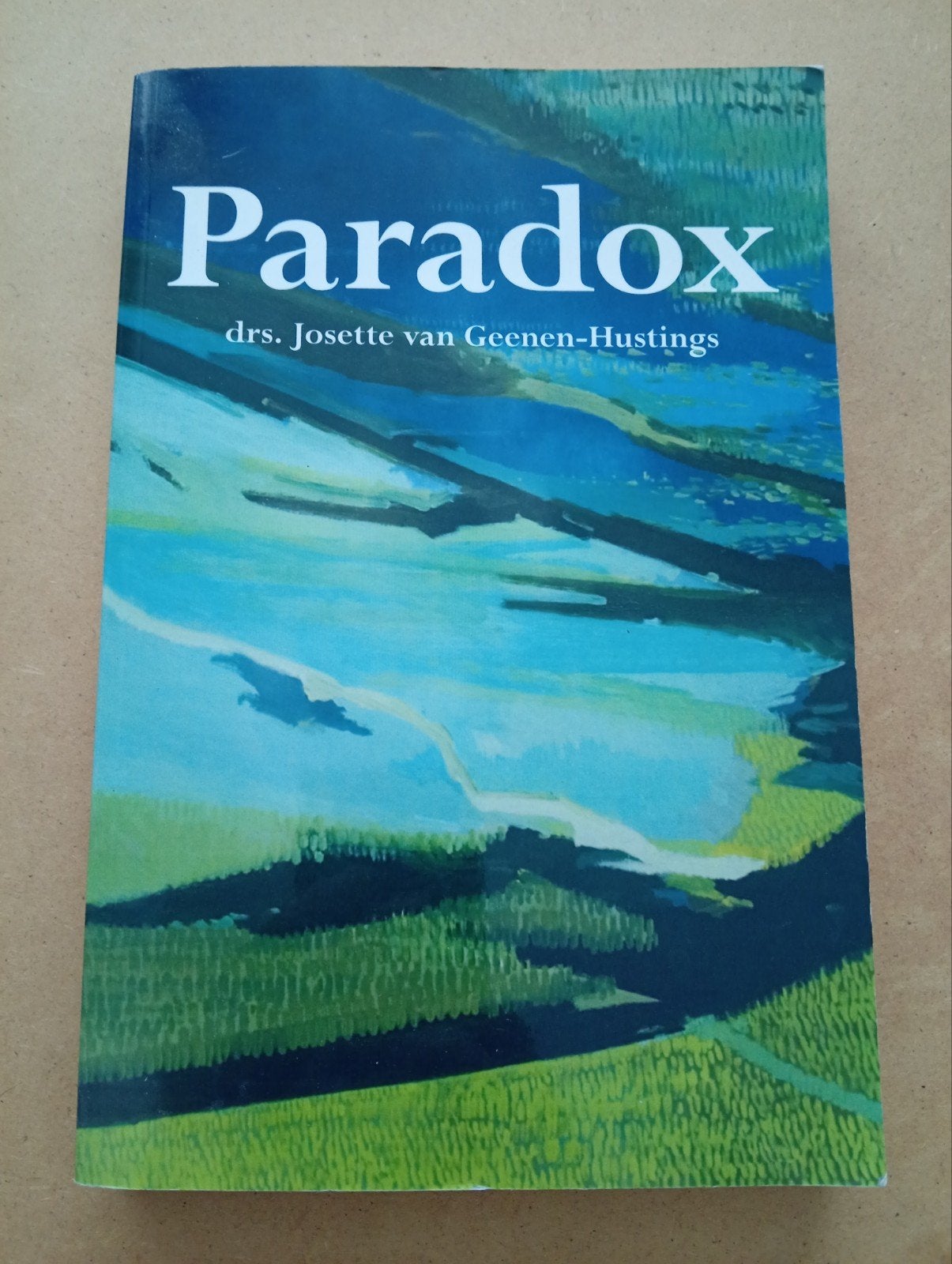 Paradox - Drs. Josette van Geenen-Hustings, Ophalen of Verzenden, Zo goed als nieuw, Nederland, Josette van Geenen-Hustings