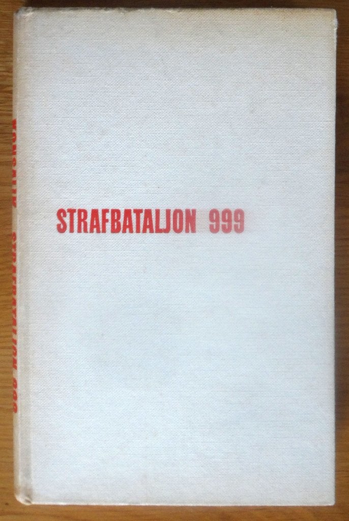 Strafbataljon 999, Overige onderwerpen, Tweede Wereldoorlog, Gelezen, Heinz G. Konsalik
