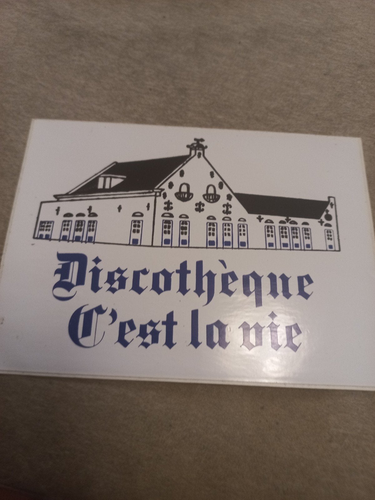 Vintage Discotheque C'est la vie sticker/ asten, Ophalen of Verzenden, Gebruikt
