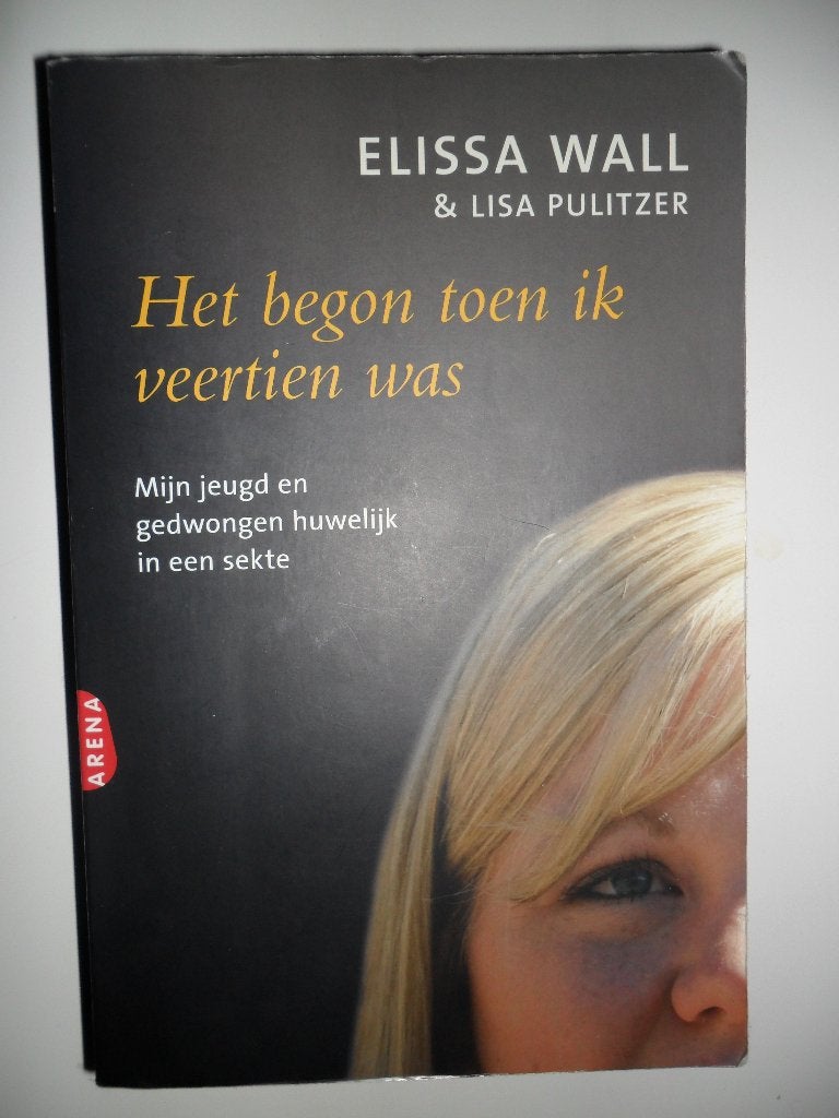 Het begon toen ik veertien was Elissa Wall en Lisa Pulitzer, Ophalen of Verzenden, Nieuw