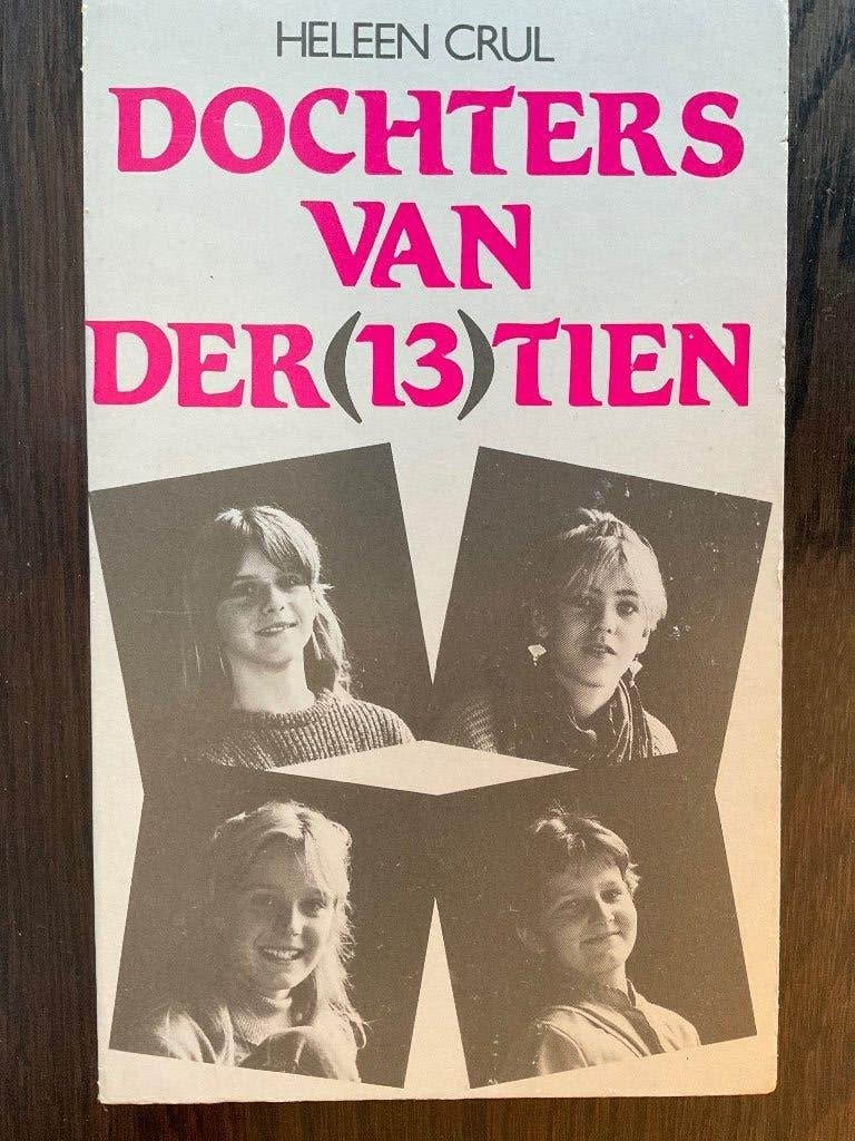 Heleen Crul: Dochters van der(13)tien, Ophalen of Verzenden, Gelezen, Ontwikkelingspsychologie, Heleen Crul