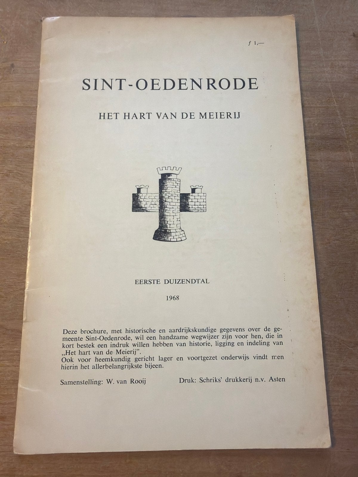 Sint-Oedenrode: Het Hart van de Meierij - Historische Brochu, Ophalen of Verzenden, 20e eeuw of later, Gelezen