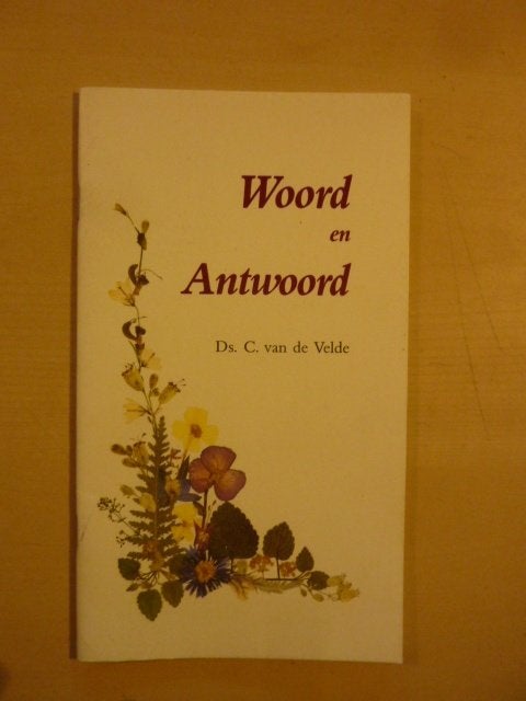 C. van der Velde - Woord en antwoord, Ophalen of Verzenden, Zo goed als nieuw
