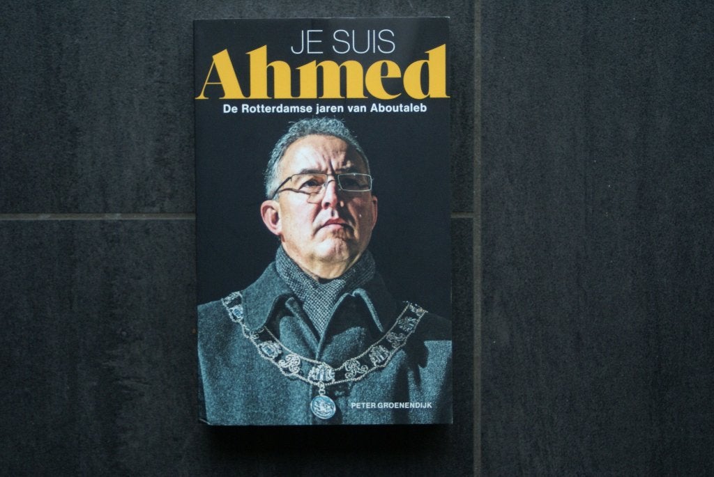Je suis AHMED: de Rotterdamse jaren van Aboutaleb (Peter G., Ophalen of Verzenden, Zo goed als nieuw