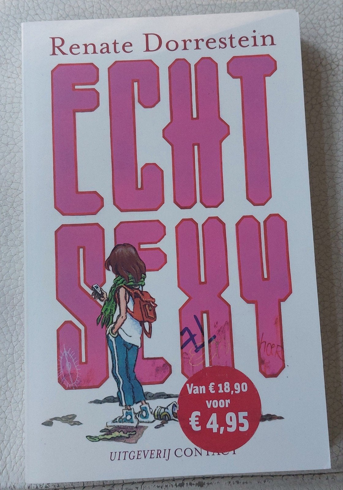 Echt Sexy - Renate Dorrestein (roman), Ophalen of Verzenden, Zo goed als nieuw, Renate Dorrestein, Nederland