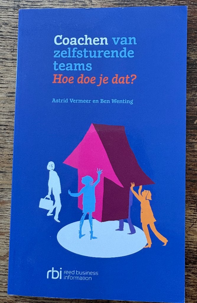 Coachen van zelfsturende teams - Astrid Vermeer, Boeken, Ophalen of Verzenden, Beta, Zo goed als nieuw, HBO